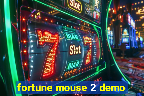 fortune mouse 2 demo